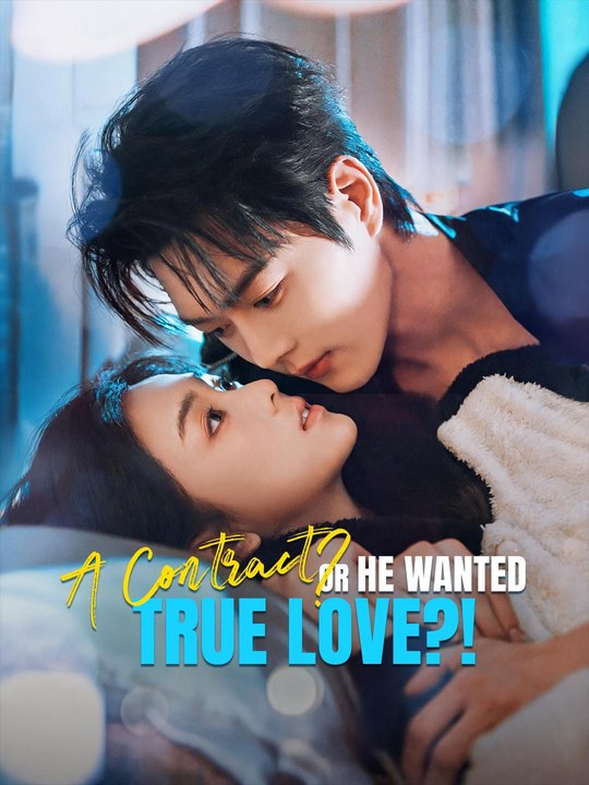 A Contract Or He Wanted True Love
