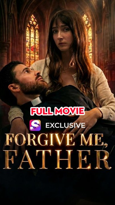 Forgive Me Father