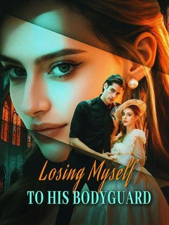 Losing Myself to His Bodyguard - Full Movie #KL