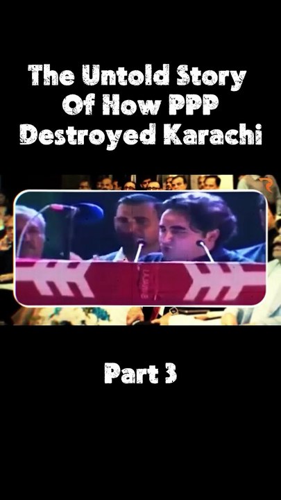 Part 3 -The Untold Story Of How PPP Destroyed Karachi | History Point