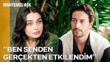 Lovebombing ile Yanlış Anlama Arasında İnce Bir Çizgi Var - Muhtemel Aşk 1. Bölüm