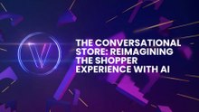 The Conversational Store: Reimagining the Shopper Experience with AI