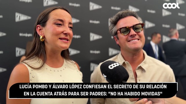 Lucía Pombo y Álvaro López confiesan el secreto de su relación en la cuenta atrás para ser padres: No ha habido movidas