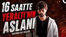 1. Sezon Haydar Ali ASLAN 💥 - Yeraltı
