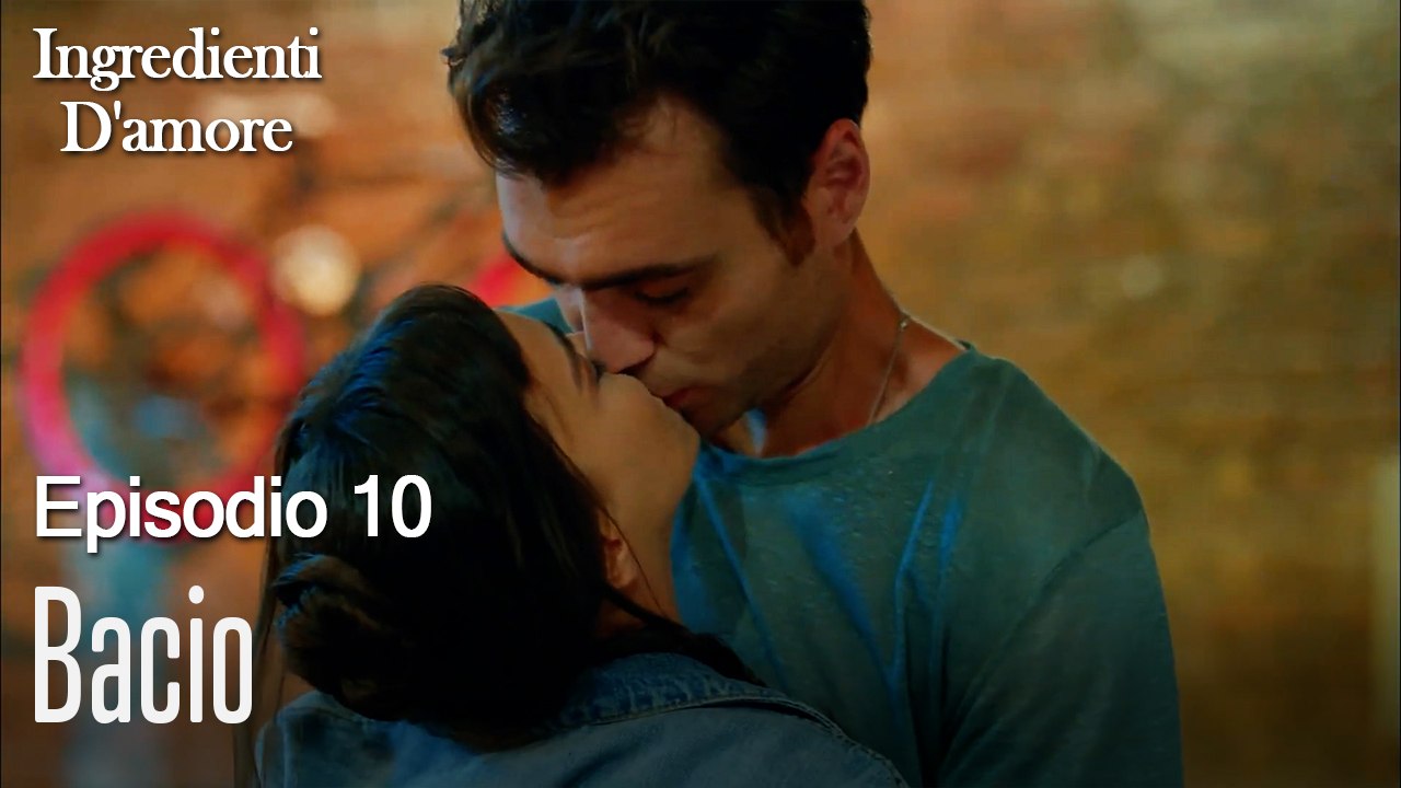 Bacio-Ingredienti D'amore Episodio 10
