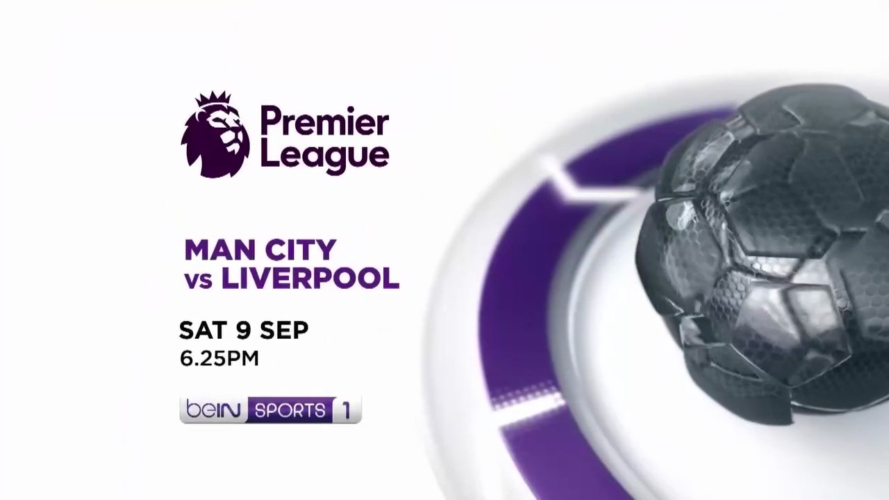 Manchester City - Liverpool (9/9/2017) | Trailer on Bein Sports 1 (TrueVisions)