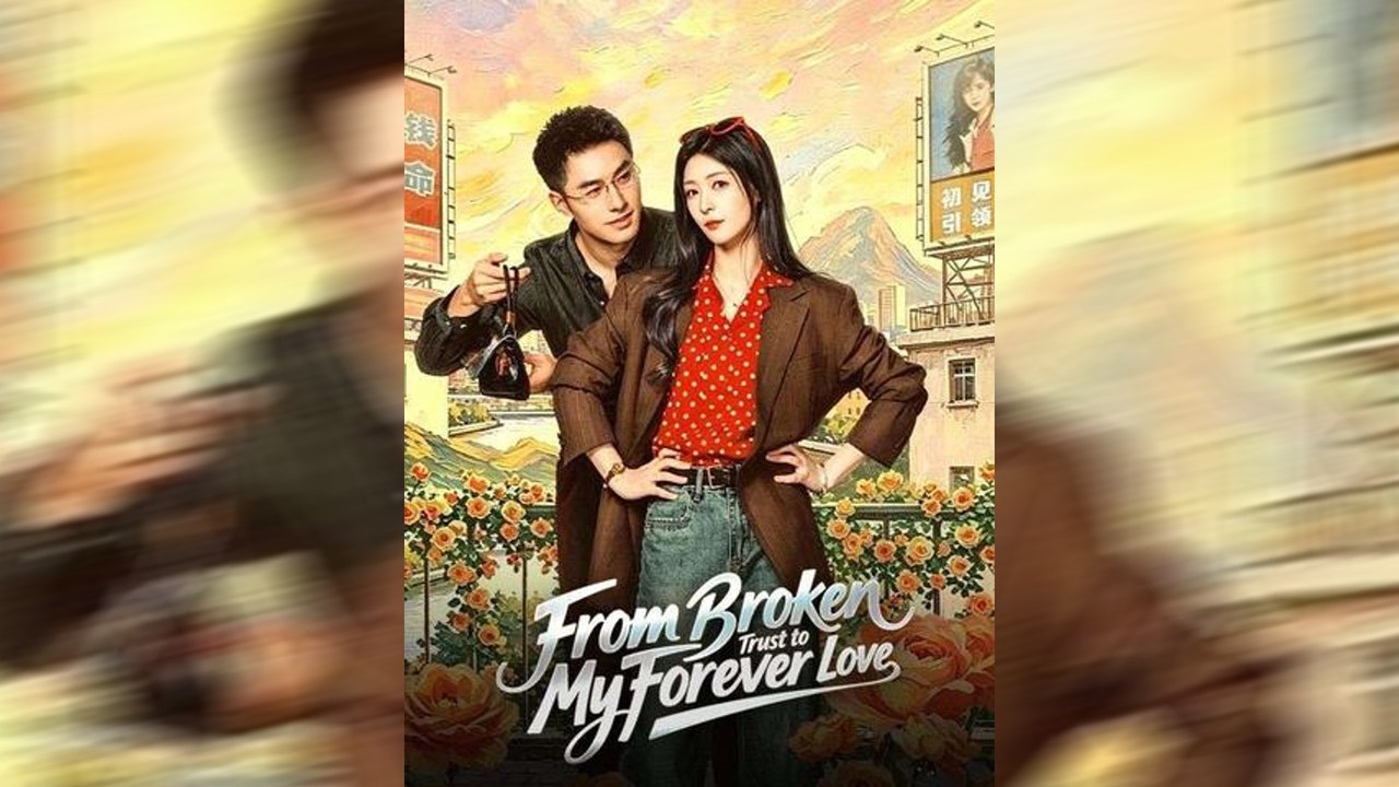 From Broken Trust to My Forever Love | Full Drama Movie English Sub | NITRO REALMS