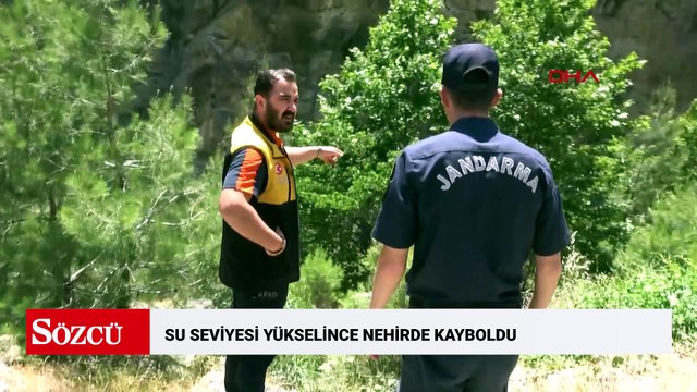 Su seviyesi yükselince nehirde kayboldu, arama çalışması başlatıldı