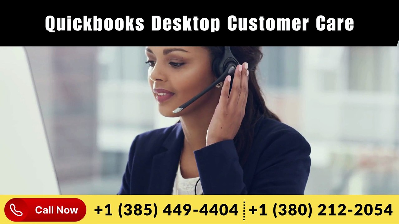 QuickBooks Desktop Customer Care | Help for Setup, Payroll & Troubleshooting