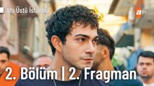 Altı Üstü İstanbul 2. Bölüm 2. Fragman | "O herifi takımımda istemiyorum!"
