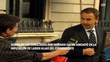 Ex ministros de Zapatero sorprendidos porque "se va a llevar por delante hasta a sus hijas"