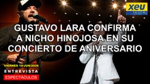 Gustavo Lara confirma a Nicho Hinojosa en su concierto de aniversario