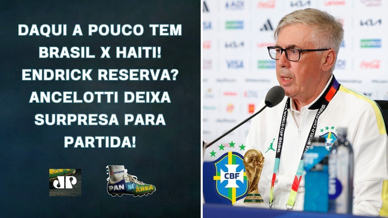 AINDA SEM NEYMAR, BRASIL ENCARA HAITI DAQUI A POUCO PELA 2ª RODADA!! ENDRICK NO BANCO? | PAN NA ÁREA