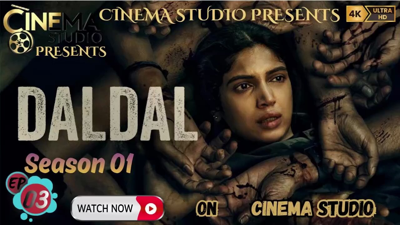 Daldal | (2026) | Season 1 | Episode 3 - Janm | Bhumi Pednekar | Samara Tijori | Aditya Rawal | Hindi Crime Thriller | Urdu/Hindi Dubbed | Exclusive on Cinema Studio! | #Daldal #CinemaStudio #BhumiPednekar #SamaraTijori #AdityaRawal #HindiCrimeThriller