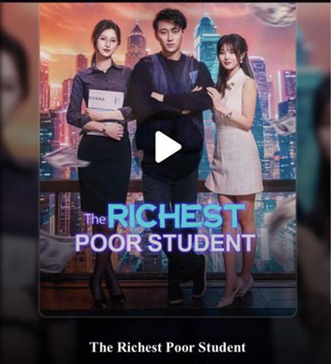 THE RICHEST POOR STUDENT. Full Movies English Sub