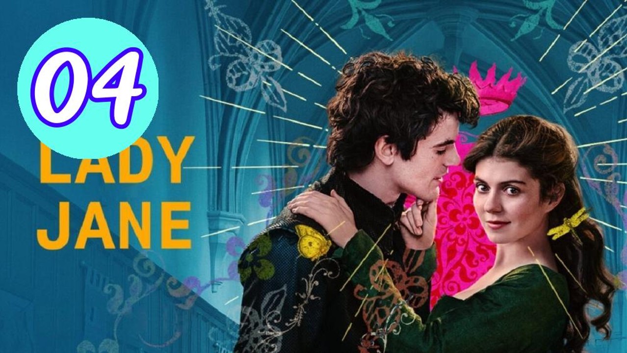 My Lady Jane Episode 4 Engsub