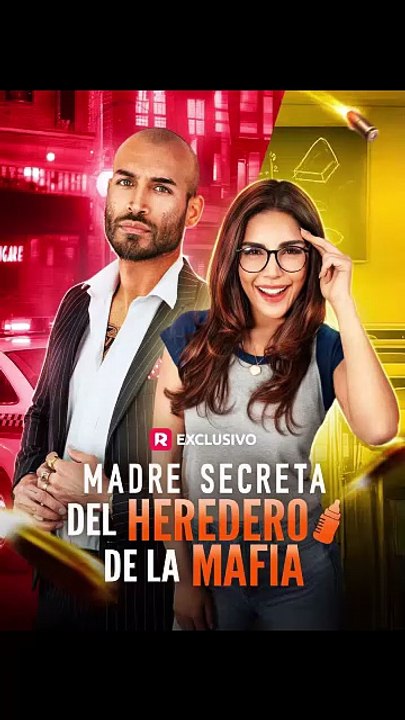 [Doblado ESP] 🎬 Madre Secreta del Heredero de la Mafia- Completo En Español