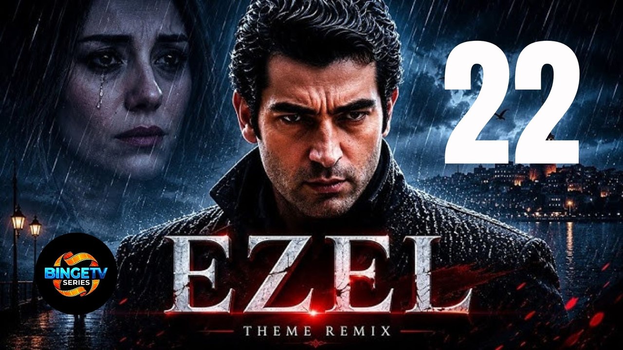 ⚔️ Ezel | EP 22 FULL HD | ENG SUB | BingeTV Series