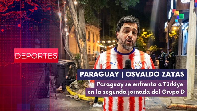 DEPORTES EC | Osvaldo Zayas | Paraguay se enfrenta a Türkiye en la 2° jornada del Grupo D 19-06-26