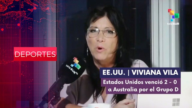 DEPORTES EC | Viviana Vila | EE. UU . venció 2 - 0 a Australia por el Grupo D 19-06-26