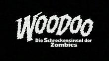 Woodoo  Die Schreckensinsel der Zombies Film deutsch