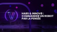 HABS & Innov8 : Commander un Robot par la Pensée