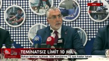 Bakan Işıkhan açıkladı: SGK borçlarına 72 aya kadar taksit