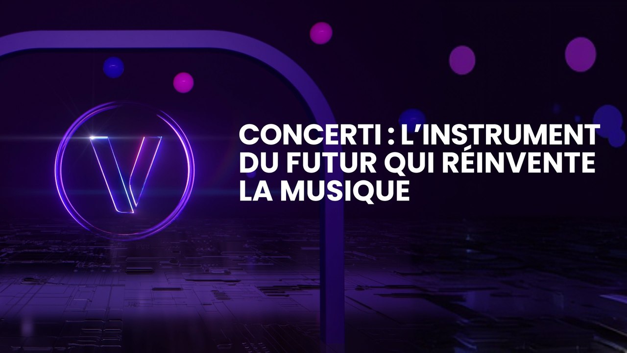 Concerti : l’Instrument du Futur qui Réinvente...