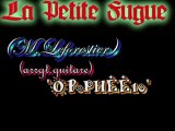 La Petite Fugue (arrgt.Instrumental & Variations orphee10)