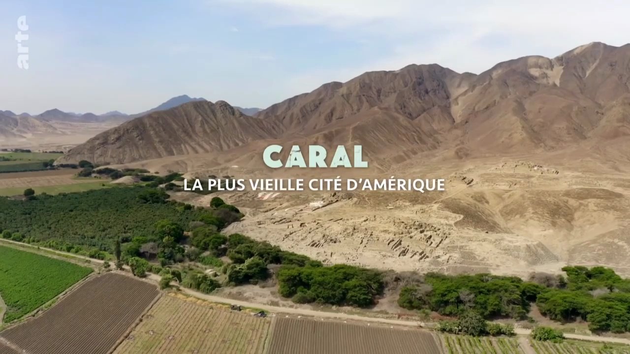 Pérou, Caral la plus vieille cité d'Amérique