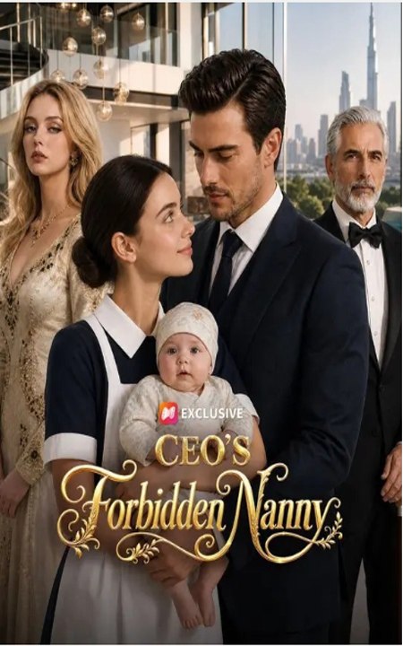 CEO's Forbidden Nanny - FULL MOVIES ENGLISH SUB 2026