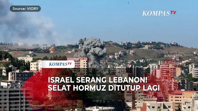 Memanas! Iran Blokade Selat Hormuz Lagi, Israel Serang Lebanon di Tengah Upaya Perdamaian