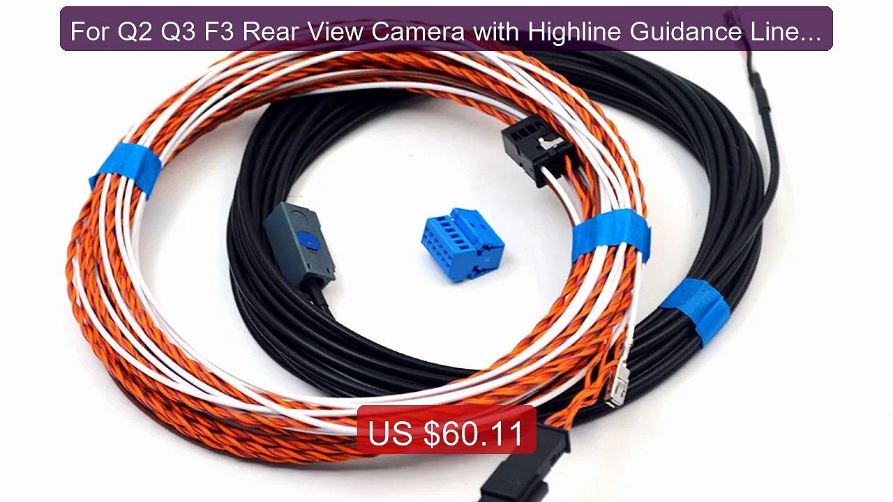 For Q2 Q3 F3 Rear View Camera with Highline Guidance Line Wiri... -- Best Buy 2026 | Great Quality!