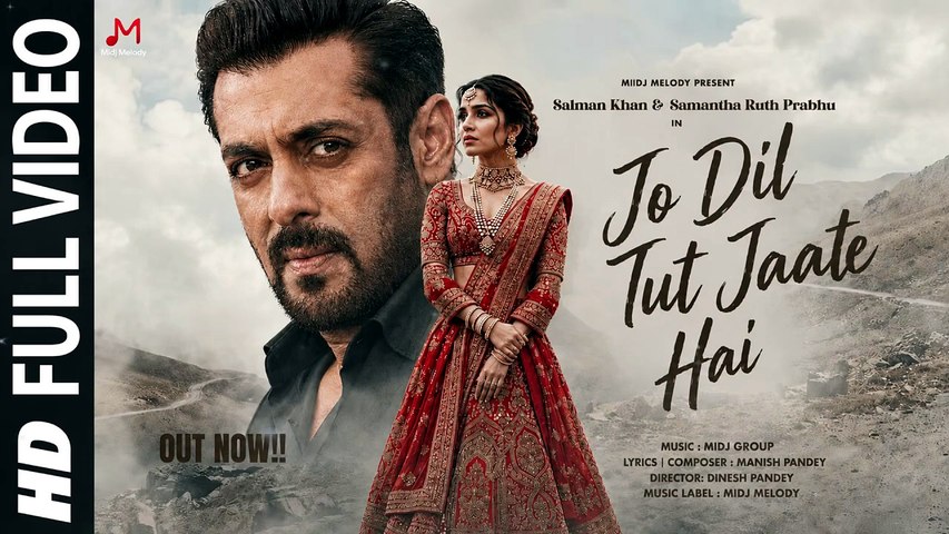 Jo Dil Tut Jaate Hai Out Now | Salman Khan | Samantha | New Hind Song 2026 | Sad Songs Hindi | Sad Song
