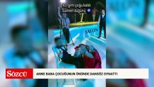 Anne baba çocuğunun önünde dansöz oynattı