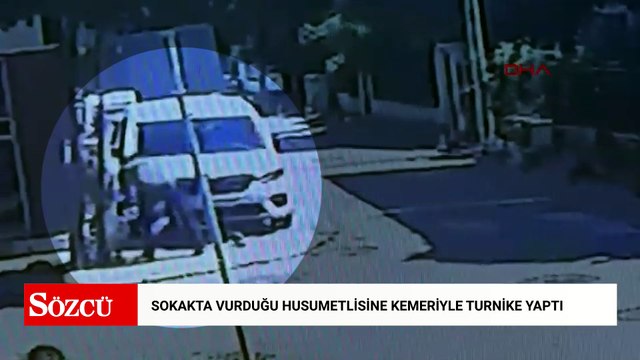 Sokakta vurduğu husumetlisine kemeriyle turnike yaptı; o anlar kamerada
