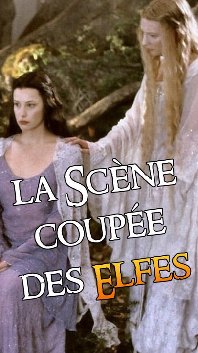 Les scènes coupées des elfes dans le SDA2