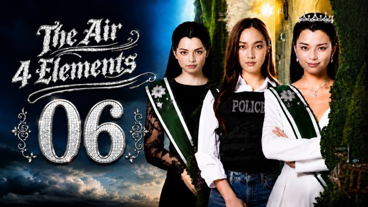 [Full] Ep 6 The Air 4 Elements Eng Sub