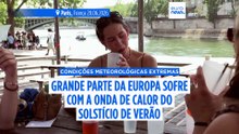 França restringe álcool enquanto onda de calor do solstício atinge grande parte da Europa