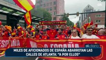 Miles de aficionados de España abarrotan las calles de Atlanta: "A por ellos"