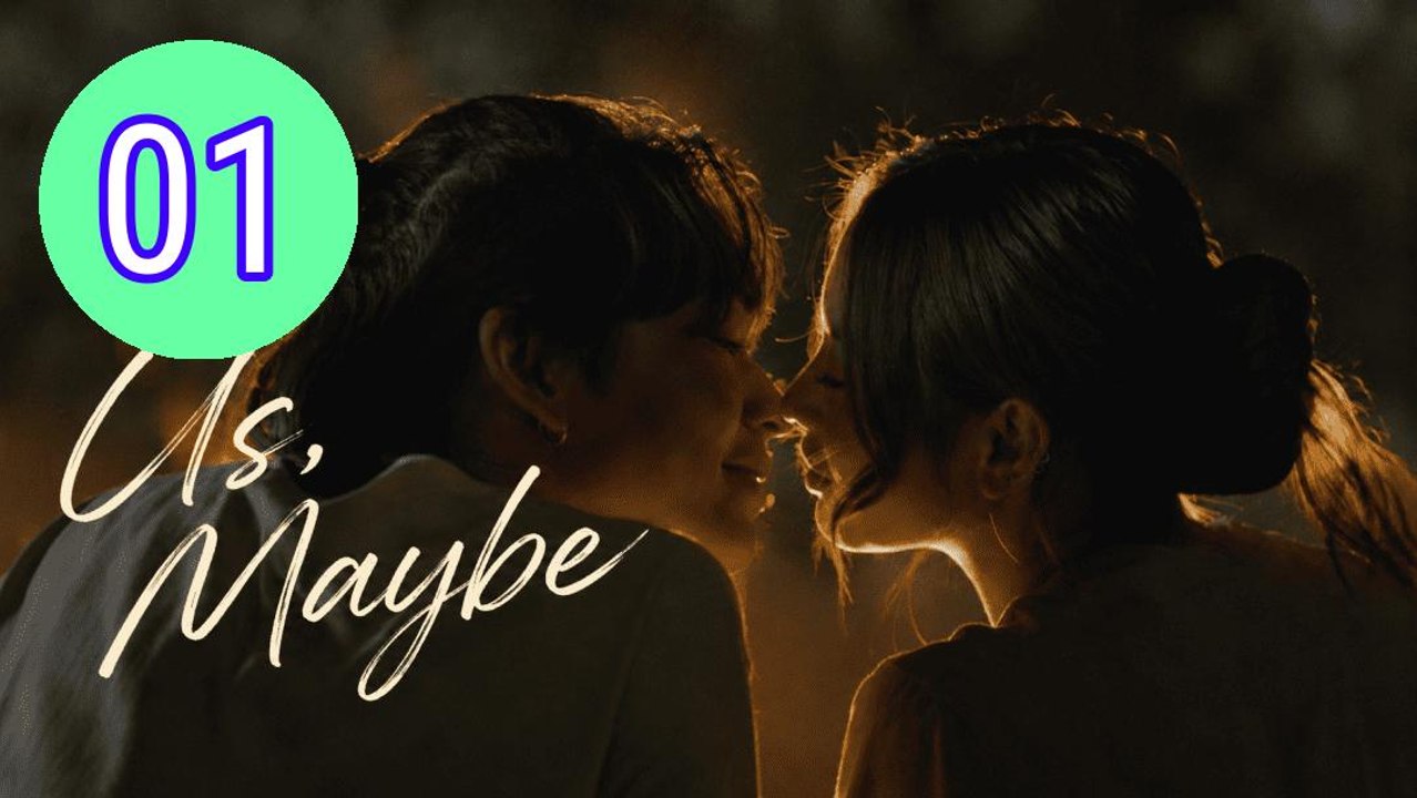 Us Maybe 2026 Episode 1 Engsub