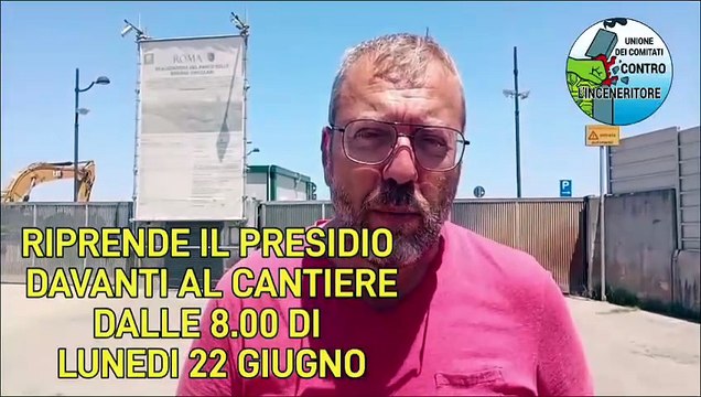 RIPRENDE IL PRESIDIO DAVANTI AL CANTIERE DALLE 8:00 DI LUNEDI' 22 GIUGNO