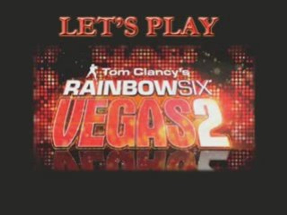 Let's Play Rainbow Six Vegas 2 Part 6