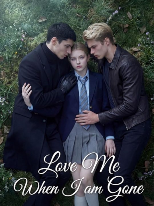 Love Me When I am Gone #englishsub #fullmovie 🍿🍿