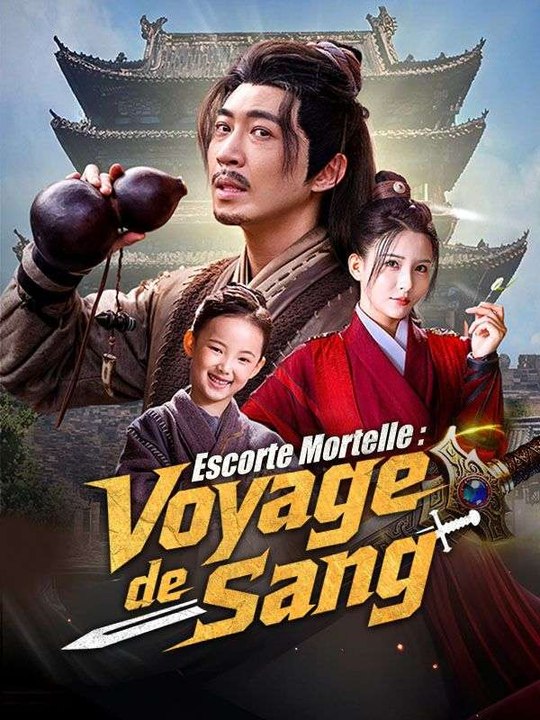 Escorte Mortelle : Voyage de Sang film complet