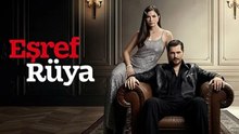 Eşref Rüya 37. Bölüm