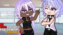 Mi crush por siempre • Mini película Gacha Club