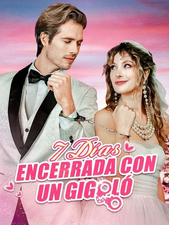 7 Días Encerrada con un Gigoló en Español Drama Chino