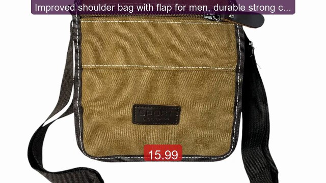 Improved shoulder bag with flap for men, durable strong canvas mate... Top Rated 2026 | Buy Now!