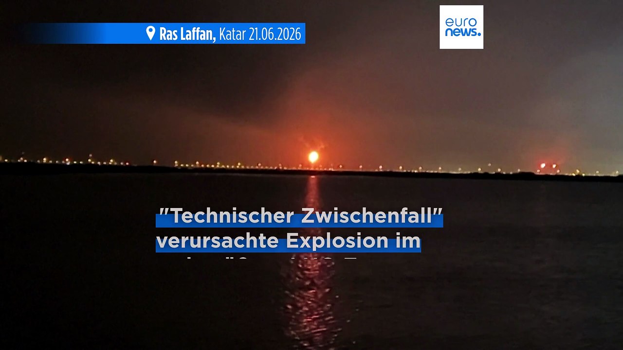 Neue Gefahr für die Energiemärkte: Explosion in Katars Gaszentrum